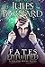 Fates Entwined by Jules Barnard Fates Entwined by Jules Barnard