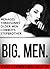 ALPHA MALE: Romance: BIG. MEN. Steamy Romance Fiction Short Stories for Women (Menages, Threesomes, Older Men, Cowboys, Stepbrother Book 1)