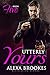 Utterly Yours (Book Five) (...