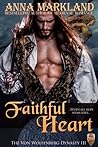 Faithful Heart by Anna Markland