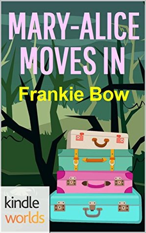 Mary-Alice Moves In (Miss Fortune; The Mary-Alice Files #1)