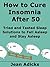 How to Cure Insomnia After 50 by Jean Adicks
