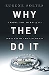 Why They Do It: I...