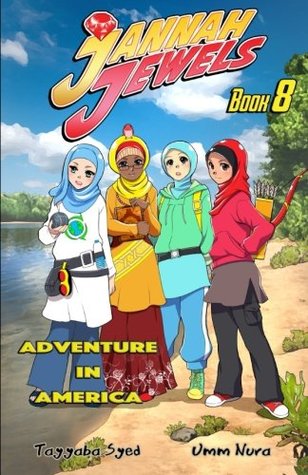 Jannah Jewels Book 8: Adventure In America (Islamic Chapter Books For Kids)