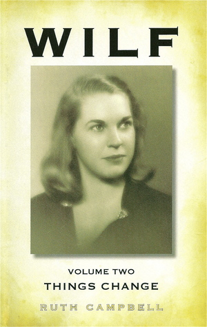 Things Change (Wilf #2)