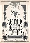 A Spider Comes Calling