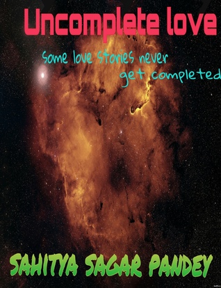 Uncomplete Love