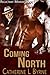 Coming North (Reluctant Minder, #2)