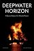 Deepwater Horizon: A System...