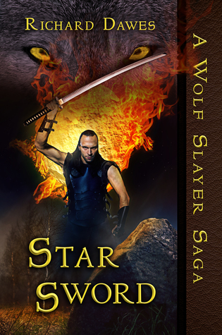 Star Sword (A Wolf Slayer Saga Book 4)