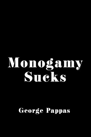 Monogamy Sucks (ebook)