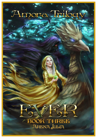 EVER: Book 3 (Amora Trilogy)