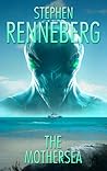 The Mothersea by Stephen Renneberg