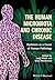 The Human Microbiota and Chronic Disease: Dysbiosis as a Cause of Human Pathology