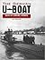 The German U-Boat Base at Lorient, France, Vol.1: June 1940-June 1941