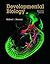 Developmental Biology by Scott F. Gilbert