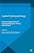 Applied Cyberpsychology: Practical Applications of Cyberpsychological Theory and Research