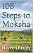 108 Steps to Moksha: Spiritual Quotes to realize the inner self