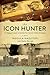 The Icon Hunter by Tasoula Georgiou Hadjitofi The Icon Hunter by Tasoula Georgiou Hadjitofi