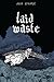 Laid Waste by Julia Gfrörer