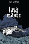 Laid Waste by Julia Gfrörer