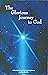 The Glorious Journey to God