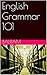 English Grammar 101 by Balram