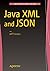 Java XML and JSON