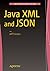 Java XML and JSON