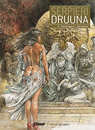Mandragora - Aphrodisia (Druuna #3)