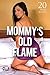 Erotica: Mommy’s Old Flame ...