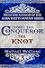 The Knot (Comes The Conqueror, #3)