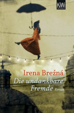 Die undankbare Fremde: Roman (German Edition)