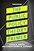 The Public Policy Theory Primer
