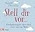 Stell dir vor ...: Gedanken...