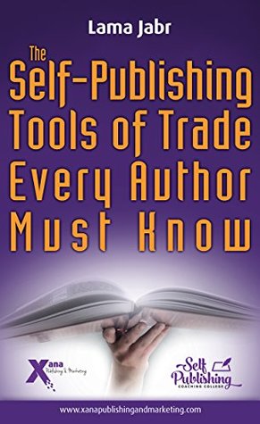 Self-Publishing Tools of Trade: Online Key Resources Authors Must Know