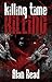 Killing Time KILLING by Alan Read