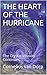 THE HEART OF THE HURRICANE by Cornelius Van Dorp