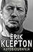 Erik Klepton: Autobiografija