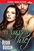 It Takes a Thief (Siren Publishing Allure)