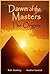 Dawn of the Egyptian Masters, The Origins