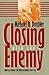 Closing with the Enemy: How GIs Fought the War in Europe, 1944-1945