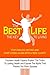 The Best Life by Shaleena Anand