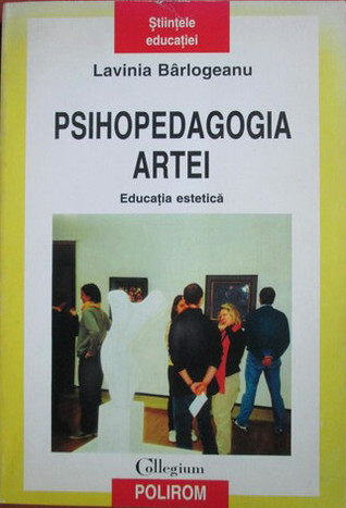 Psihopedagogia artei: educaţia estetică
