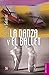 La danza y el ballet. Introducción al conocimiento de la danza de arte y del ballet (Spanish Edition)