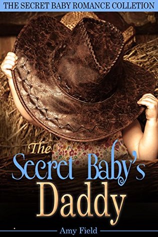 The Secret Baby's Daddy (Kindle Edition)
