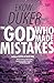 The God Who Made Mistakes