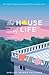 The House of Life