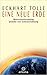 Eine Neue Erde by Eckhart Tolle