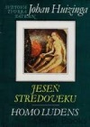 Jeseň stredoveku / Homo ludens